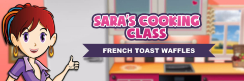 Jogue Aula de Culinária Sara's French Toast Waffles jogo online grátis